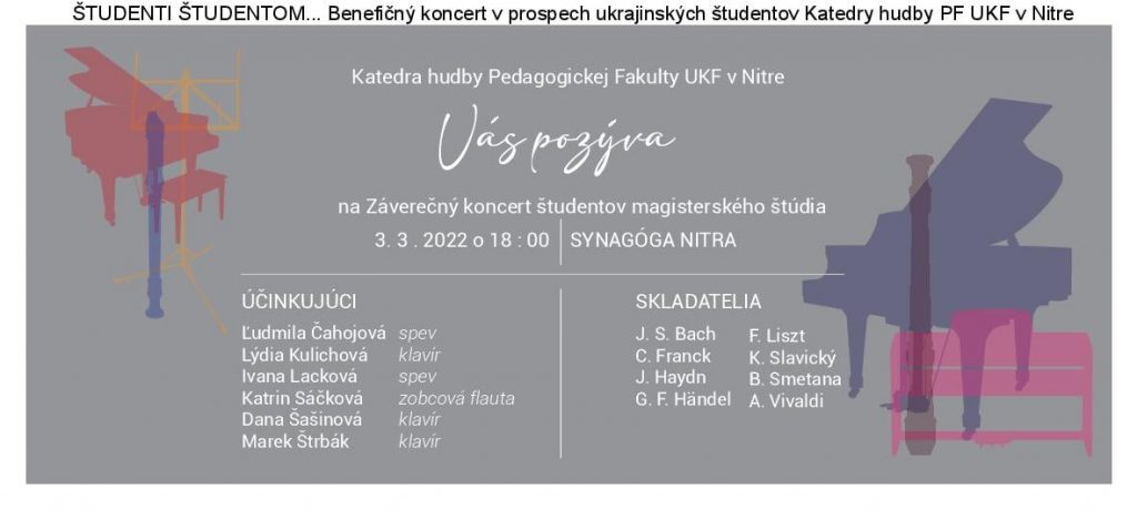 UKF v Nitre vás dnes pozýva na koncert venovaný ukrajinským študentom