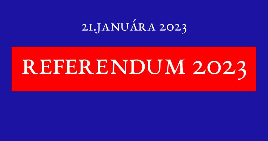 REFERENDUM o možnosti skrátiť volebné obdobie bude v sobotu 21. januára 2023