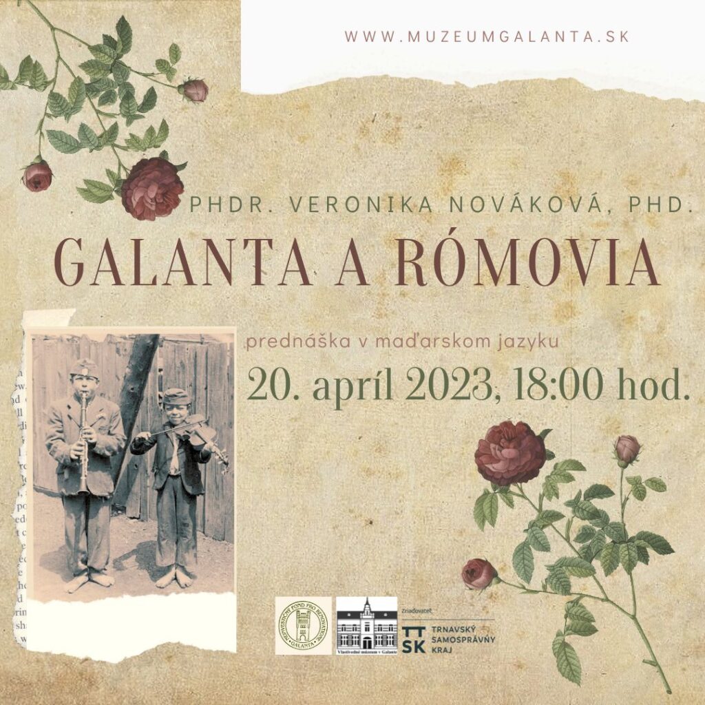Galanta a Rómovia: Príďte na zaujímavú prednášku Veroniky NOVÁKOVEJ